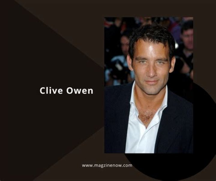 Clive Owen Biography, Age, Height, Wife, Net Worth, Family