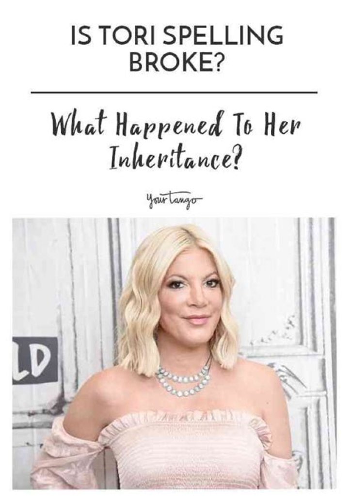 The Truth About Tori Spelling's Inheritance: Why She Only Got $800,000