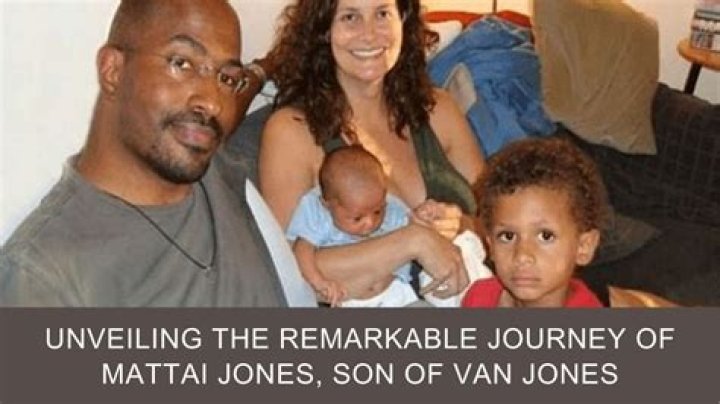 Van Jones Children: Meet Mattai Jones And Cabral Jones