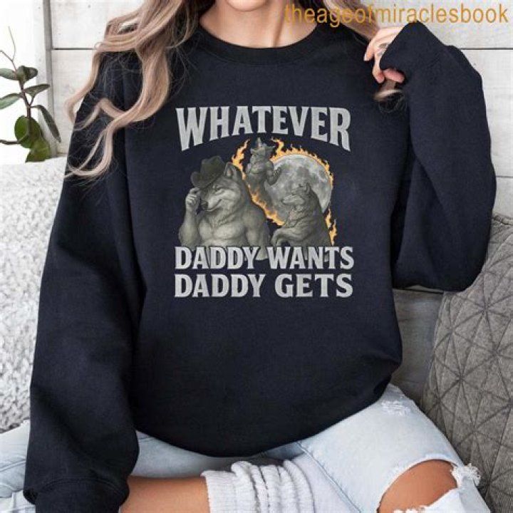 What Is "Whatever Daddy Wants Daddy Gets" TikTok? Trend and Challenge