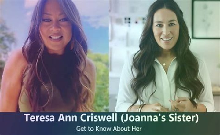 Who Is Joanna Gaines' Older Sister Teresa Ann Criswell? ·